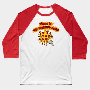 Pizza is My Favorite Color - Orange Background Baseball T-Shirt